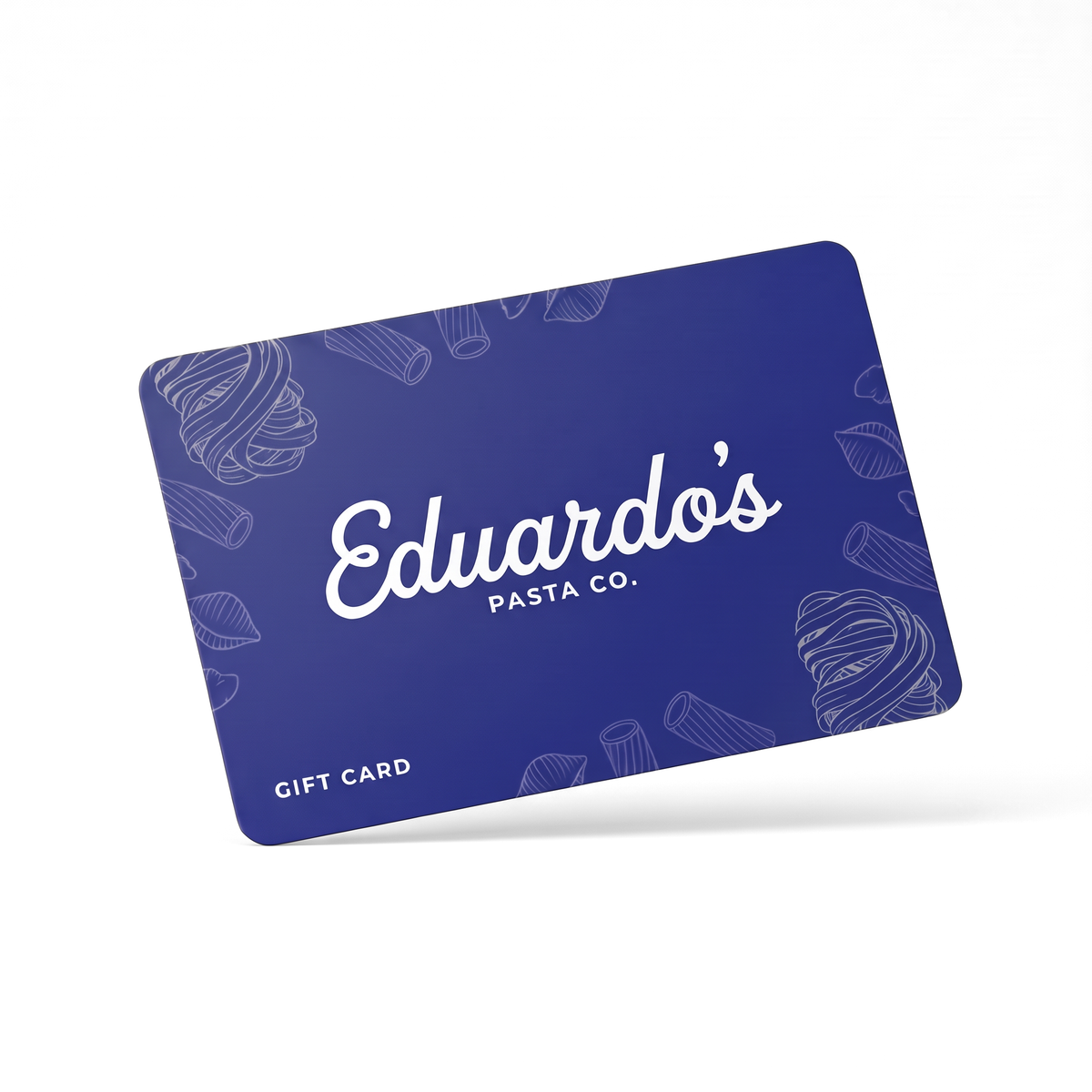 Eduardo's Pasta Co. gift card